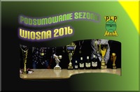 PODSUMOWANIE SEZONU WIOSNA 2016